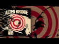 Download Lagu ALTER BRIDGE - Show Me A Leader (Official Audio) | Napalm Records