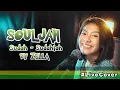 Lagu Sudah sudahlah - Souljah #LiveCover By Zella
