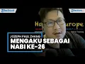 Kontroversi Jozeph Paul Zhang, Mengaku Nabi Ke-26 hingga Sebut Puasa Islam Lalim, Kini Diburu Polisi