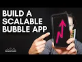 Complete Walkthrough Creating Scalable Apps on Bubble