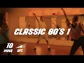 Download Lagu Dance Now! | Classic 80's 1 | MWC Free Classes