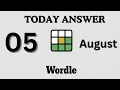 Today s Wordle Answer Aug 5 NYT Wordle Hints Clues Answer Wednesday 2026