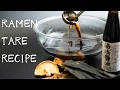 How to make Ramen sauce Tare