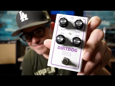 New Pedal: REVV Dirtdog Joey Landreth Signature Overdrive