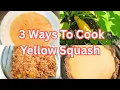 3 Delicious Ways to Prepare Yellow Squash Homemade Pie Crust with Greek Yogurt