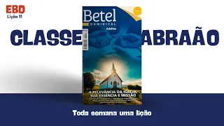 Lição 11 - A importância e relevância da igreja na edificação e solidificação da família