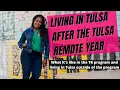 Living in Tulsa After Tulsa Remote