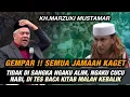 Download Lagu GEMPAR JAMAAH KAGET - NGAKU KETURUNAN NABI -  DI TES BACA KITAB MALAH KEBALIK - KH.MARZUKI MUSTAMAR