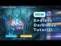 Download Lagu NEW Endless Darkness Tutorial From Basic Way!