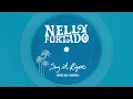 Download Lagu Nelly Furtado - Say It Right (Rinzen Remix)