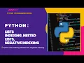 Python 15 List Indexing in Python Nested Lists Negative Indexing in One Shot Tutorial