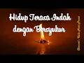 Hidup Terasa Indah dengan Bersyukur