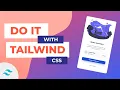 Awesome Card Design with a Transition Trick - Do It With TailwindCSS
