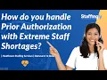 How to Handle Prior Authorization with Staff Shortages