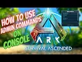 How To Do Admin Commands On Console Xbox Playstation Ark Survival Ascended