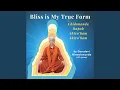 Lagu Bliss is My True Form: Chidananda Rupah