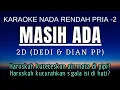 Download Lagu 2 D - Masih Ada (Karaoke Lower Key Nada Rendah Pria -2 Bb)