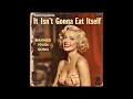 Download Lagu It Isn't Gonna Eat Itself (Banned 1940s Vinyl Song) by Anita Hardcok