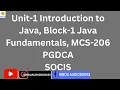 Introduction to Java Unit-1 Block-1 MCS-206 SEM-2 PGDCA SOCIS