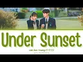 Download Lagu Lee Jun Young (이준영) - Under Sunset (Male Version) (Lyrics Terjemahan Indonesia) OST. Melo Movie