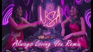 dj usa always loving you remix