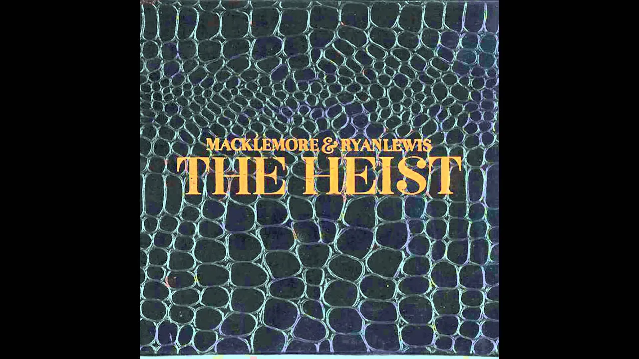 Download The Heist Macklemore Ryan Lewis Can T Hold Us Feat Ray Dalton Hq Mp3 Free Mp3 Download