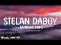 Download Lagu Stelan Daboy - Tampias Fams (Lirik) Lagu Timur Terbaru 2024