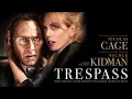 Trespass Full Movie