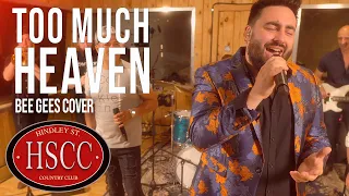 Download 'Too Much Heaven' (THE BEE GEES) Cover by The HSCC MP3