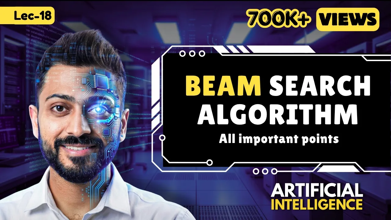 Lec-18: Beam Search Algorithm | All Imp Points | Heuristic Search Techniques - YouTube thumbnail