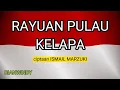 Download Lagu RAYUAN PULAU KELAPA - LAGU NASIONAL - INSTRUMENTAL DAN LIRIK