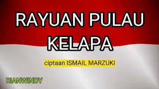 rayuan pulau kelapa lagu nasional instrumental dan lirik