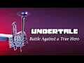 Download Lagu UNDERTALE - Battle Against A True Hero