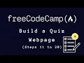 freeCodeCamp Build a Quiz Webpage Tutorial 11 - 20