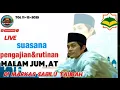 live🔴 Suasana Pengajian \u0026Rutinan malam Jum,at tgl 11-12-2025 di markas pusat sabilu taubah