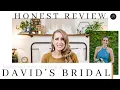 HONEST REVIEW Shopping at David s Bridal