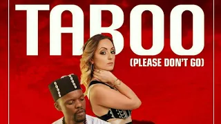 kiki james sakala taboo please dont go phats de juvenile remix 