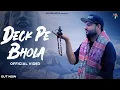 Download Lagu KD DESIROCK : DECK PE BHOLA (Official Video) | Ghanu Music | New Haryanvi Song Haryanavi 2023