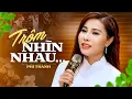 Download Lagu Trộm Nhìn Nhau - Phi Thanh (Official MV)