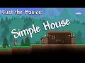 How to Make a Simple House Terraria - Just the Basics