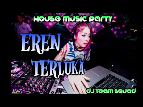 Download MP3 DUGEM - EREN TERLUKA REMIX (Remixer By Dj Ian Borneo RDJC)