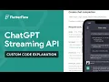 ChatGPT Clone Stream API Custom Code Explanation