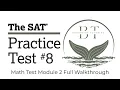 SAT Practice Test 8 Module 2 Full Walkthrough 2025 Digital SAT Math
