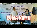 CUMA KAMU _ Cover : Afiq ft Maria