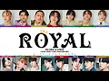 Download Lagu BE:FIRST X ATEEZ - 'ROYAL' lyrics [Color coded lyrics KAN/ROM/ENG]