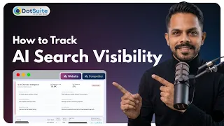 How to Track Your AI Search Visibility And Your Competitors Step-by-Step DotSuite