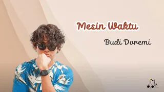 Download MESIN WAKTU - Budi Doremi MP3