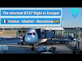 TRIP REPORT The shortest B787 flight in Europe Venice - Barcelona Air Europa B737 B787
