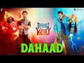 Lagu Dahaad - Rahu Ketu | Pulkit Samrat, Varun Sharma, Shalini Pandey | Sukhwinder Singh | Mattoo Bros