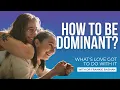 How to be Dominant and How to Train Your Sub What s Love Got To Do With It